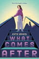 Book cover of: What Comes After