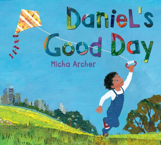 Book cover of: Daniel's Good Day. By: Micha Archer