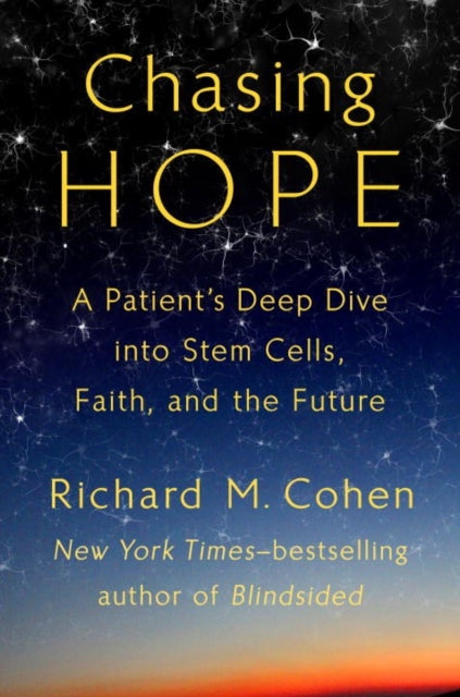 Book cover of: Chasing Hope. By: Richard M. Cohen
