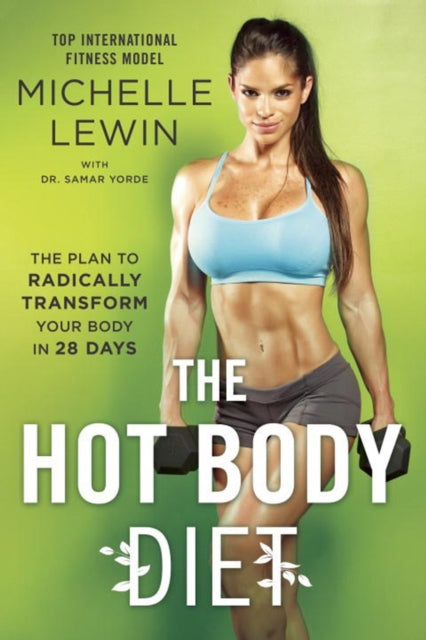 Book cover of: Hot Body Diet. By: Michelle Lewin
