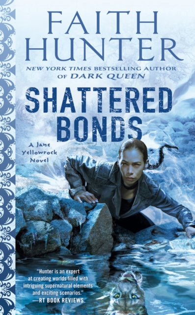 Book cover of: Shattered Bonds. By: Faith Hunter