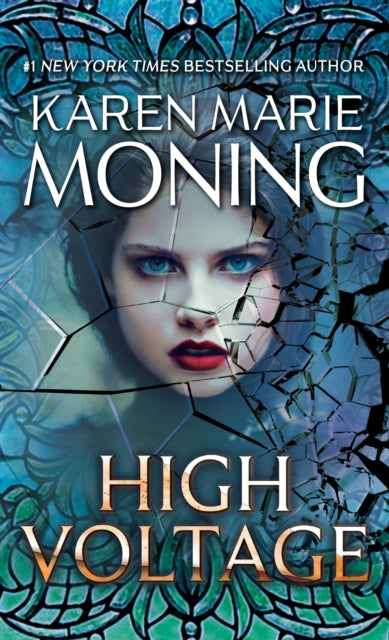 Book cover of: High Voltage. By: Karen Marie Moning