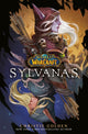 Book cover of: Sylvanas. By: Ballantine