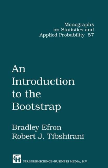 Book cover of: Introduction to the Bootstrap. By: Bradley Efron