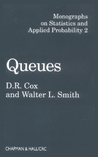 Book cover of: Queues. By: David R. Cox