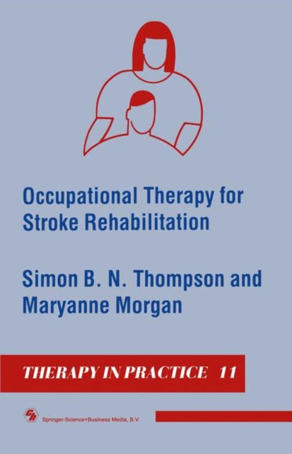 Book cover of: Occupational Therapy for Stroke Rehabilitation