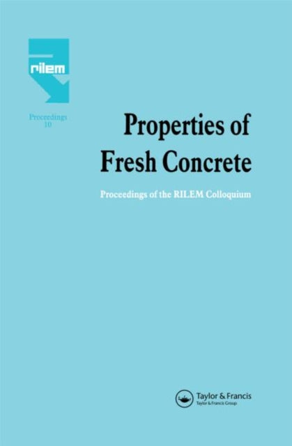 Book cover of: Properties of Fresh Concrete. By: H. J. Wierig
