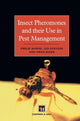 Book cover of: Insect Pheromones and their Use in Pest Management. By: P. Howse