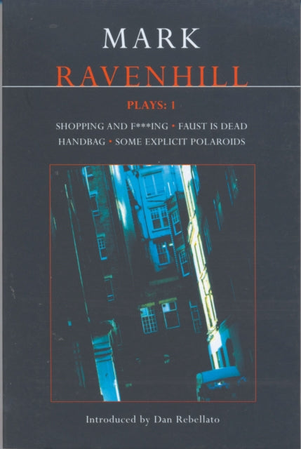 Book cover of: Ravenhill Plays: 1. By: MARK RAVENHILL