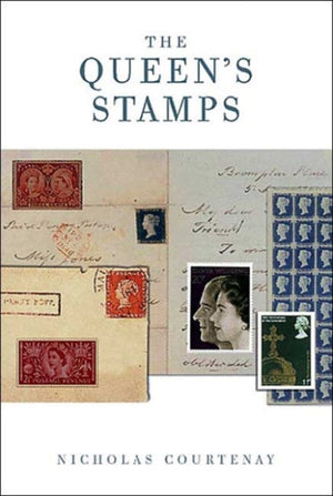 Queen's Stamps, The Official History of the Royal Philatelic Collection