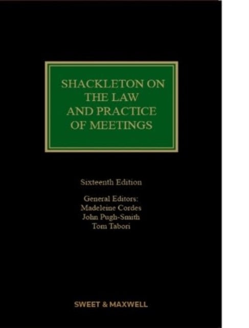 Book cover of: Shackleton on The Law and Practice of Meetings. By: Madeleine Cordes