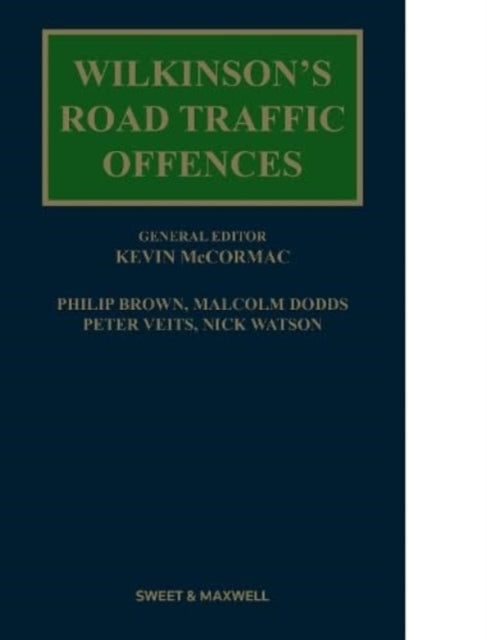 Book cover of: Wilkinson's Road Traffic Offences. By: Kevin McCormac
