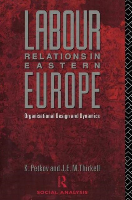 Book cover of: Labour Relations in Eastern Europe