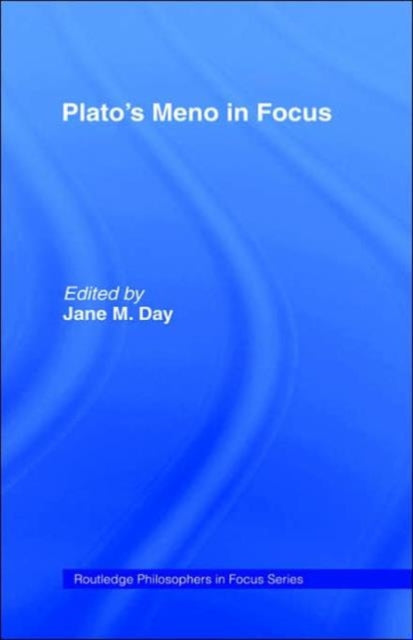 Book cover of: Plato's Meno In Focus