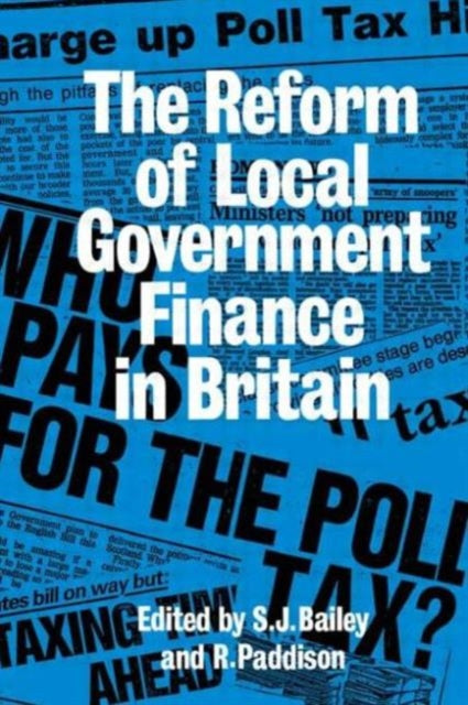 Book cover of: Reform of Local Government Finance in Britain