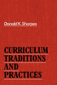 Book cover of: Curriculum Traditions and Practices