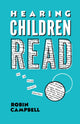 Book cover of: Hearing Children Read. By: Robin Campbell