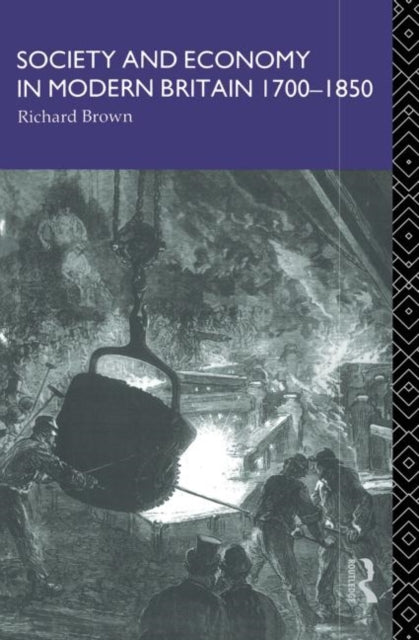 Book cover of: Society and Economy in Modern Britain 1700-1850