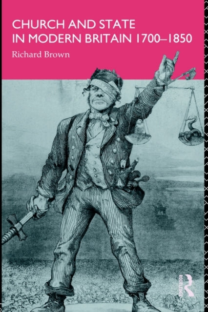 Book cover of: Church and State in Modern Britain 1700-1850