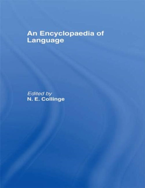 Book cover of: Encyclopedia of Language. By: Collinge, N. E.