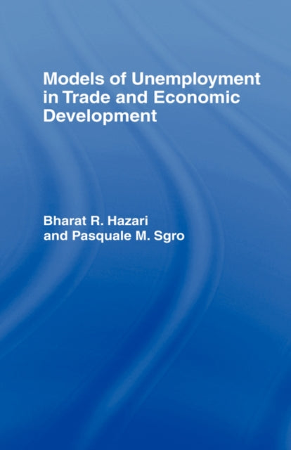 Book cover of: Models of Unemployment in Trade and Economic Development