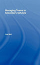 Book cover of: Managing Teams in Secondary Schools