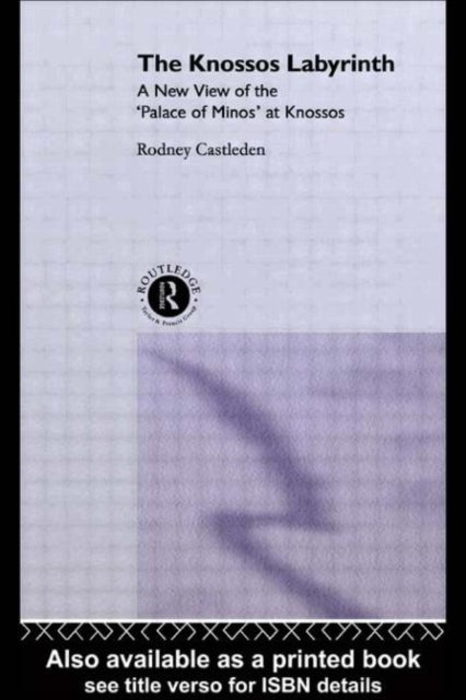 Book cover of: Knossos Labyrinth. By: Rodne Castleden