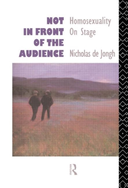 Book cover of: Not in Front of the Audience. By: Nichol de Jongh