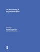 Book cover of: On Becoming a Psychotherapist