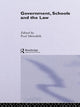 Book cover of: Government, Schools and the Law