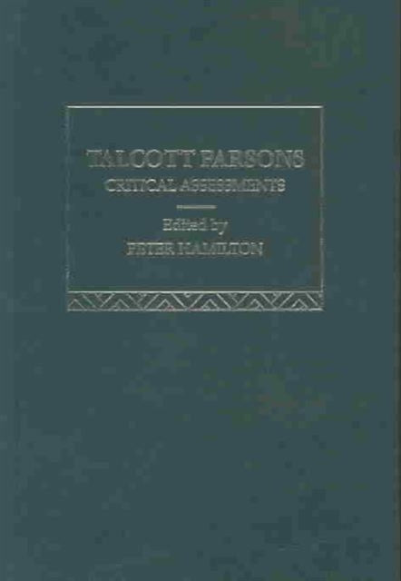 Book cover of: Talcott Parsons. By: Peter Hamilton