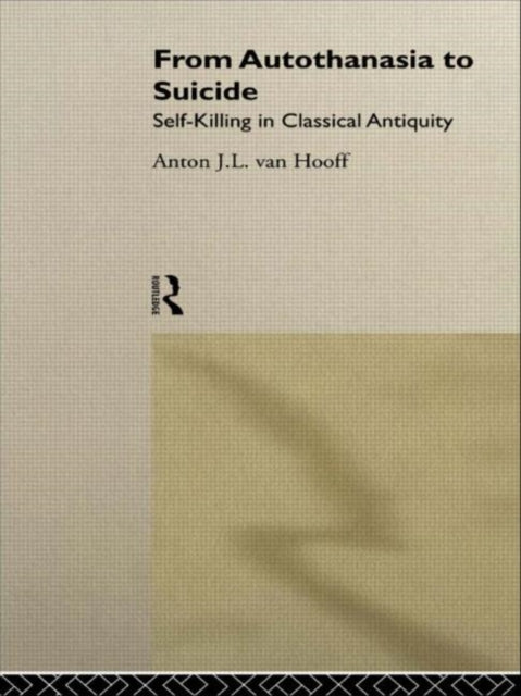 Book cover of: From Autothanasia to Suicide
