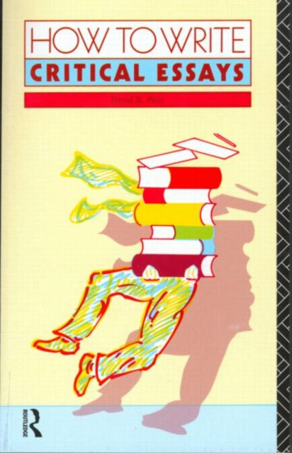 Book cover of: How to Write Critical Essays