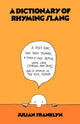 Book cover of: Dictionary of Rhyming Slang. By: J. Franklyn