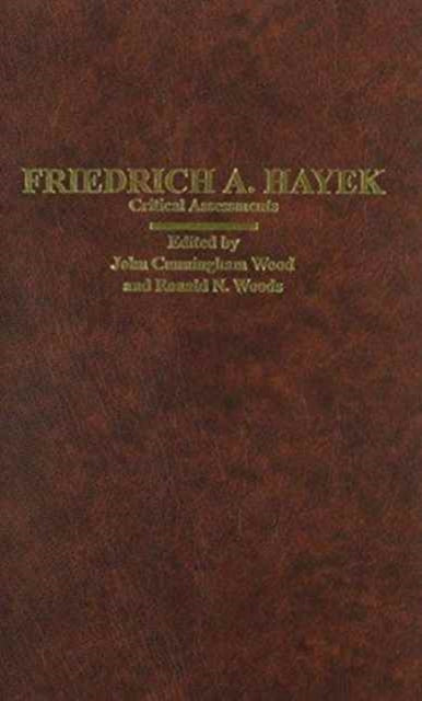 Book cover of: Friedrich A. Hayek. By: John Wood