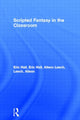 Book cover of: Scripted Fantasy in the Classroom