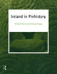 Book cover of: Ireland in Prehistory