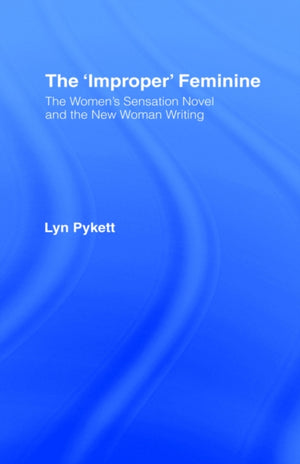 The Improper' Feminine