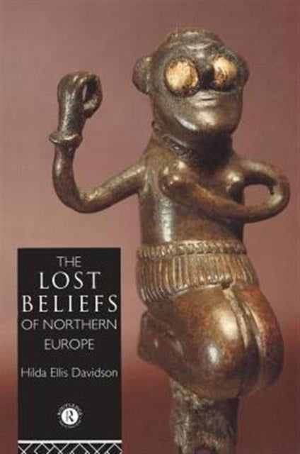 The Lost Beliefs of Northern Europe