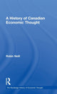 Book cover of: History of Canadian Economic Thought