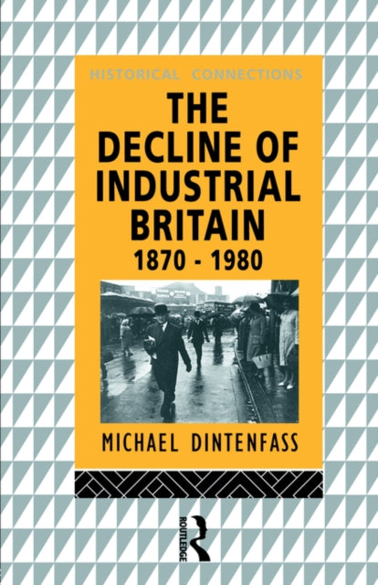 Book cover of: Decline of Industrial Britain