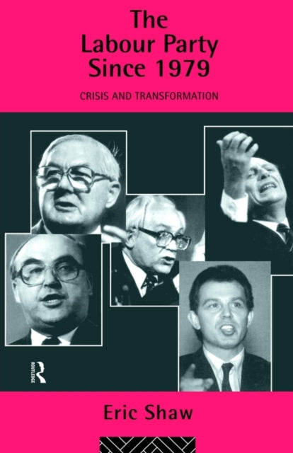 Book cover of: Labour Party Since 1979