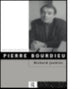 Book cover of: Pierre Bourdieu