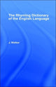 Book cover of: Walker's Rhyming Dictionary of the English Language. By: J. Walker