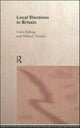 Book cover of: Local Elections in Britain