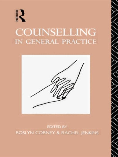 Book cover of: Counselling in General Practice