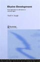 Book cover of: Elusive Development. By: Yusif A. Sayigh