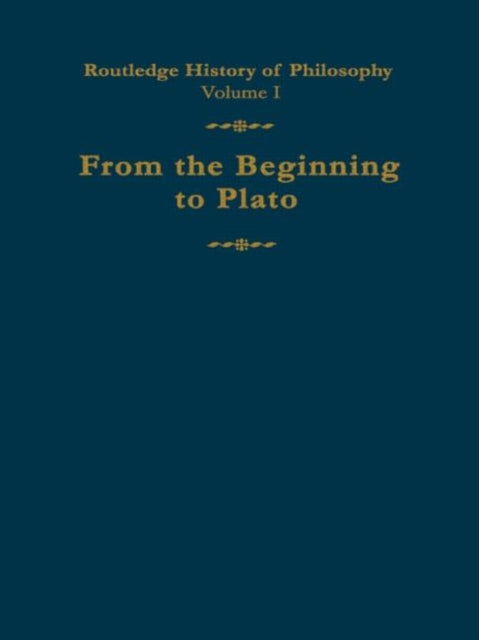 Book cover of: Routledge History of Philosophy Volume I. By: C. Taylor