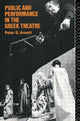 Book cover of: Public and Performance in the Greek Theatre