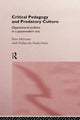 Book cover of: Critical Pedagogy and Predatory Culture. By: McLaren, Peter